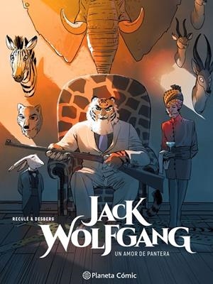 JACK WOLFGANG 03 : UN AMOR DE PANTERA | 9788411129480 | DESBERG, STEPHEN / RECULÉ, HENRI