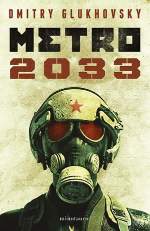 METRO 2033 | 9788445012819 | GLUKHOVSKY, DMITRY