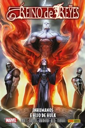 ANIQUILACIÓN SAGA 25. REINO DE REYES : INHUMANOS E HIJO DE HULK | 9788411018708 | MUNERA, MIGUEL / REED, SCOTT