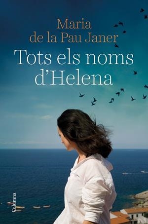 TOTS ELS NOM D'HELENA | 9788466429450 | JANER, MARIA DE LA PAU