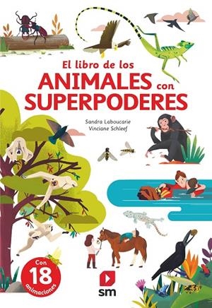GRAN LIBRO DE LOS ANIMALES CON SUPERPODERES, EL | 9788413922546 | LABOUCARIE, SANDRA