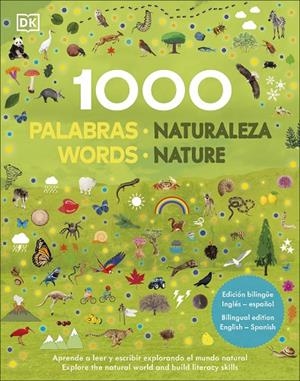 1000 PALABRAS NATURALEZA. EDICIÓN BILINGÜE | 9780241583418 | DK
