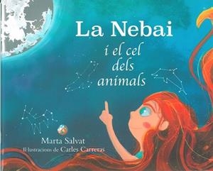 NEBAI I EL CEL DELS ANIMALS, LA | 9788409044702 | SALVAT, MARTA