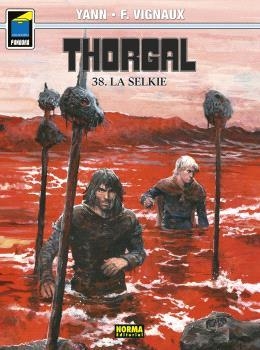 THORGAL 38 : LA SELKIE | 9788467956856 | SENTE, Y. / ROSINSKI, G.