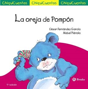 CHIQUICUENTO 29. LA OREJA DE POMPÓN | 9788469667880 | FERNÁNDEZ GARCÍA, CÉSAR