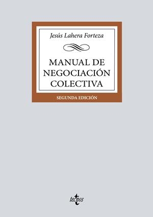 MANUAL DE NEGOCIACIÓN COLECTIVA | 9788430985166 | LAHERA FORTEZA, JESÚS