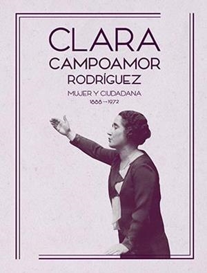 CLARA CAMPOAMOR RODRÍGUEZ | 9788417265335 | ACCIÓN CULTURAL