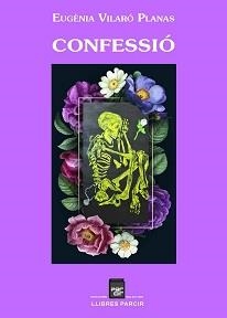 CONFESSIÓ | 9788418849442 | VILARÓ PLANAS, EUGÈNIA
