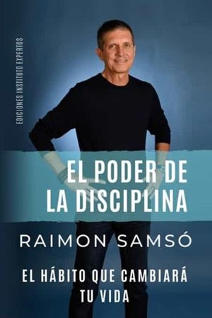 PODER DE LA DISCIPLINA, EL | 9788409409952 | SAMSÓ, RAIMON