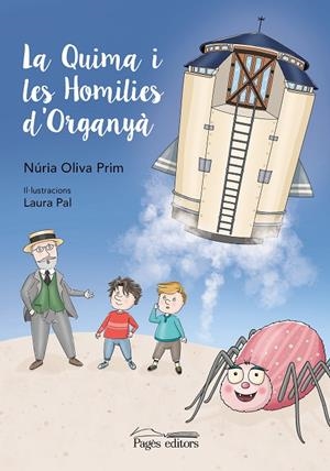 QUIMA I LES HOMILIES D'ORGANYÀ, LA | 9788413033952 | OLIVA, NÚRIA