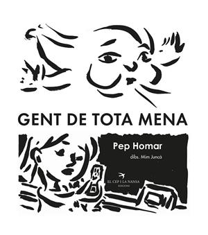 GENT DE TOTA MENA | 9788418522628 | HOMAR, PEP / JUNCÀ, MIM