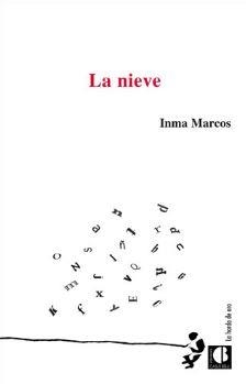 NIEVE, LA | 9788494707223 | MARCOS, INMA