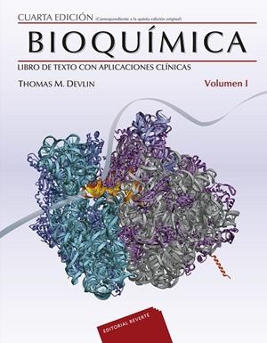 BIOQUÍMICA (VOLUMEN 1) | 9788429172119 | DEVLIN, THOMAS M.