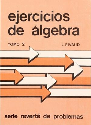 EJERCICIOS DE ALGEBRA Tomo II | 9788429151336 | RIVAUD