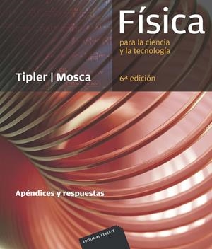 FISICA PARA LA CIENCIA Y LA TECNOLOGIA  6ª EDIC. | 9788429144345 | TIPLER, PAUL ALLEN