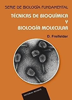 TECNICAS DE BIOQUIMICA Y BIOLOGIA MOLECULAR | 9788429118193 | FREIFELDER