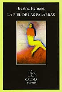 PIEL DE LAS PALABRAS, LA | 9788496458079 | HERNANZ, BEATRIZ
