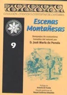 ESCENAS MONTAÑESAS | 9788496042353 | PEREDA SÁNCHEZ DE PORRÚA, JOSÉ MARÍA DE