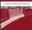 PLAZAS Y ESPACIOS PUBLICOS | 9788445133408 | D. G. DE VIVIENDA Y REHABILITACIÓN