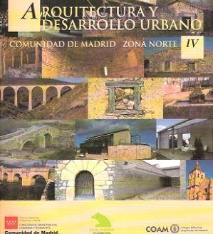 ARQUITECTURA Y DESARROLLO URBANO CAM ZONA CENTRO TOMO IV | 9788445107430 | D. G. ARQUITECTURA Y VIVIENDA