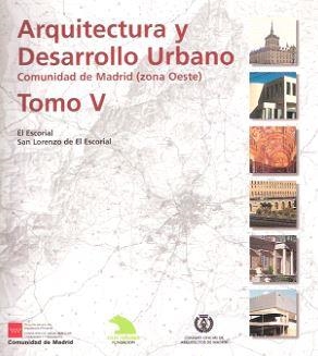 ARQUITECTURA Y DESARROLLO URBANO CAM ZONA OESTE TOMO V | 9788445115138 | D. G. ARQUITECTURA Y VIVIENDA