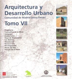 ARQUITECTURA Y DESARROLLO URBANO CAM ZONA OESTE TOMO VII | 9788445115558 | D. G. ARQUITECTURA Y VIVIENDA