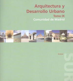 ARQUITECTURA Y DESARROLLO URBANO CAM ZONA SUR TOMO IX | 9788445126950 | D. G. ARQUITECTURA Y VIVIENDA