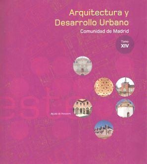 ARQUITECTURA Y DESARROLLO URBANO CAM ZONA ESTE TOMO XIV | 9788445131275 | D. G. ARQUITECTURA Y VIVIENDA