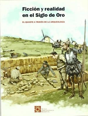 FICCION Y REALIDAD EN EL SIGLO DE ORO | 9788445127490 | PÉREZ-JUANA DEL CASAL, IGNACIO SAÚL/GÓMEZ HERNÁNZ, JUAN