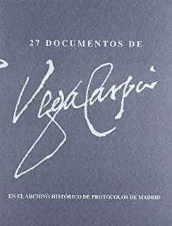 27 DOCUMENTOS DE LOPE DE VEGA EN EL ARCHIVO HISTORICO DE PROTOCOLOS DE MADRID | 9788445127117
