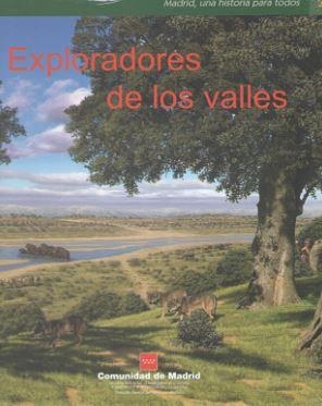 EXPLORADORES DE LOS VALLES | 9788445133804 | SANTONJA, MANUEL