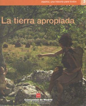 TIERRA APROPIADA, LA | 9788445134689 | CONSEJERIA DE EDUCACION Y CULTURA DE LA CAM