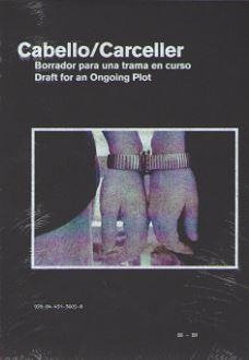 CABELLO / CARCELLER BORRADOR PARA UNA TRAMA EN CURSO | 9788445136058 | CABELLO / CARCELLER