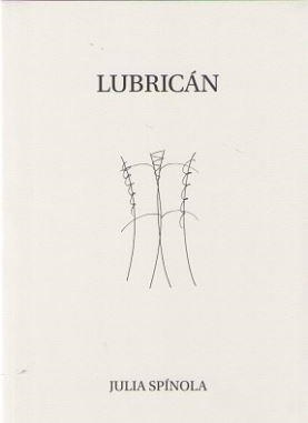LUBRICAN | 9788445136836 | SPINOLA, JULIA