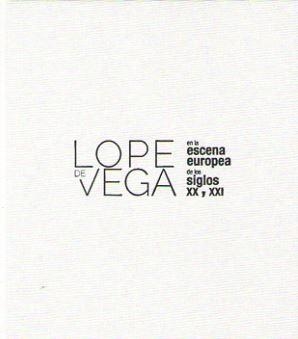 LOPE DE VEGA EN LA ESCENA EUROPEA DE LOS SIGLOS XX Y XXI | 9788445138038 | BREDEN, SIMON