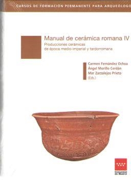 MANUAL DE CERAMICA ROMANA IV | 9788445138236 | ZARZALEJOS PRIETO, MAR