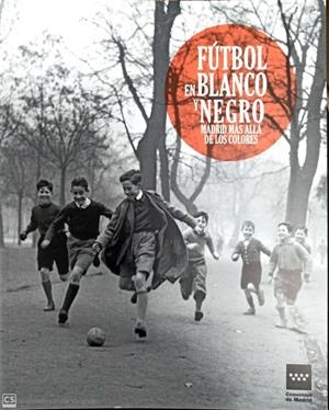 FÚTBOL EN BLANCO Y NEGRO | 9788445139417 | VARIOS AUTORES