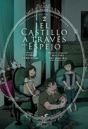 CASTILLO A TRAVÉS DEL ESPEJO 02, EL | 9788419195791 | TAKETOMI, TOMO / TSUJIMURA, MIZUKI
