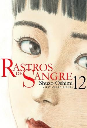 RASTROS DE SANGRE 12 | 9788419195753 | OSHIMI, SHUZO
