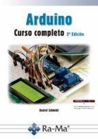 ARDUINO CURSO COMPLETO 2ª EDICION | 9788419444035 | RODOLFO SCHMITD, DANIEL