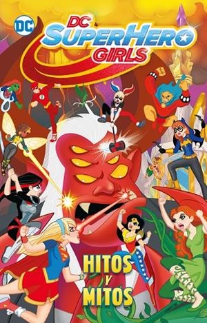 DC SUPER HERO GIRLS : HITOS Y MITOS (BIBLIOTECA SUPER KODOMO) | 9788419428028 | FONTANA, SHEA