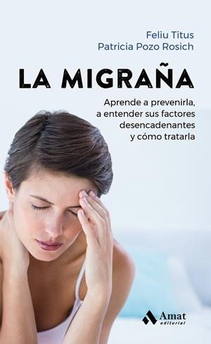 MIGRAÑA, LA | 9788419341259 | TITUS, FELIU / POZO ROSICH, PATRICIA