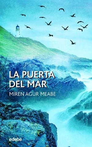 PUERTA DEL MAR, LA | 9788468355931 | MEABE PLAZA, MIREN AGUR