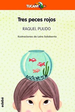 TRES PECES ROJOS | 9788468354996 | PULIDO GÓMEZ, RAQUEL