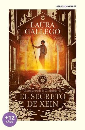 GUARDIANES DE LA CIUDADELA 02. EL SECRETO DE XEIN (EDICIÓN ESCOLAR) | 9788419169785 | GALLEGO, LAURA