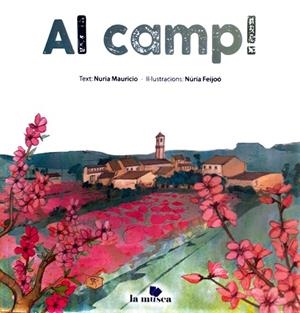 AL CAMP! | 9788412255348 | MAURICIO, NÚRIA / FEIJOÓ, NÚRIA