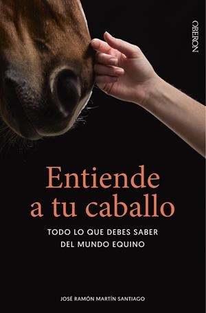 ENTIENDE A TU CABALLO | 9788441546288 | SANTIAGO, MARTÍN