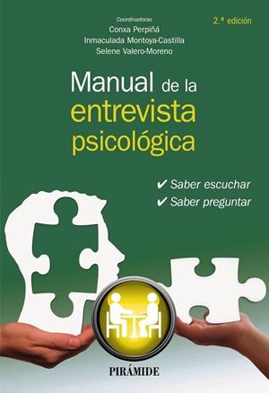 MANUAL DE LA ENTREVISTA PSICOLÓGICA | 9788436846539 | PERPIÑÁ, CONXA / MONTOYA-CASTILLA, INMACULADA / VALERO-MORENO, SELENE
