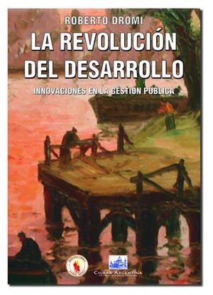 REVOLUCION DEL DESARROLLO | 9788493437459 | DROMI, ROBERTO