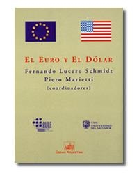 EURO Y EL DOLAR, EL | 9789875071155 | LUCERO SCHMIDT / MARIETTI